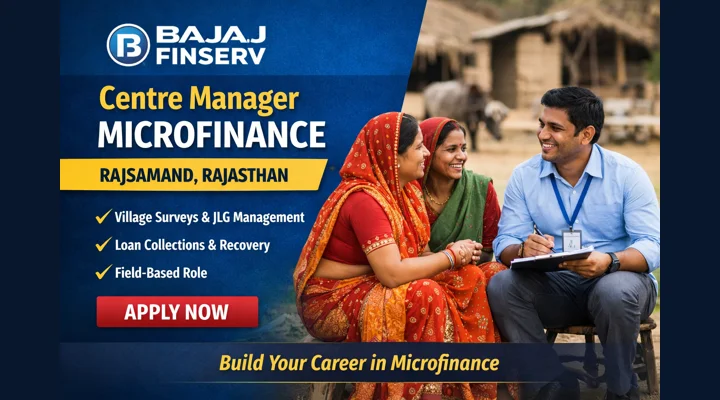 Image File Name: bajaj-centre-manager.webp Alt Text: Centre Manager Microfinance Bajaj Finserv Recruitment 2026 Rajsamand Vacancy