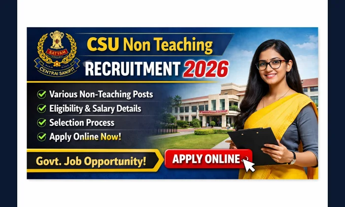 CSU Non Teaching Recruitment 2026 Notification Apply Online for Various Posts