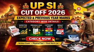 UP SI Cut Off 2026 expected and previous year category wise marks